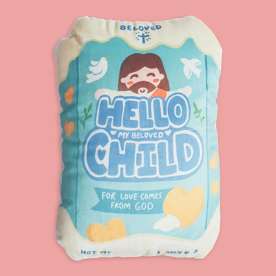 Hello My Beloved Child Biscuit {Plush Toy}
