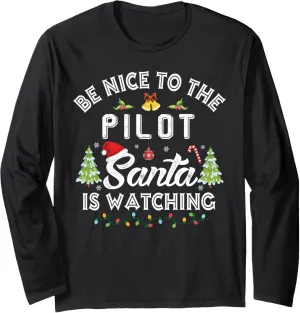 Is Watching Christmas Party Long Sleeve T-Shirt Be Nice nighttime antenna To The Pilot Santa 