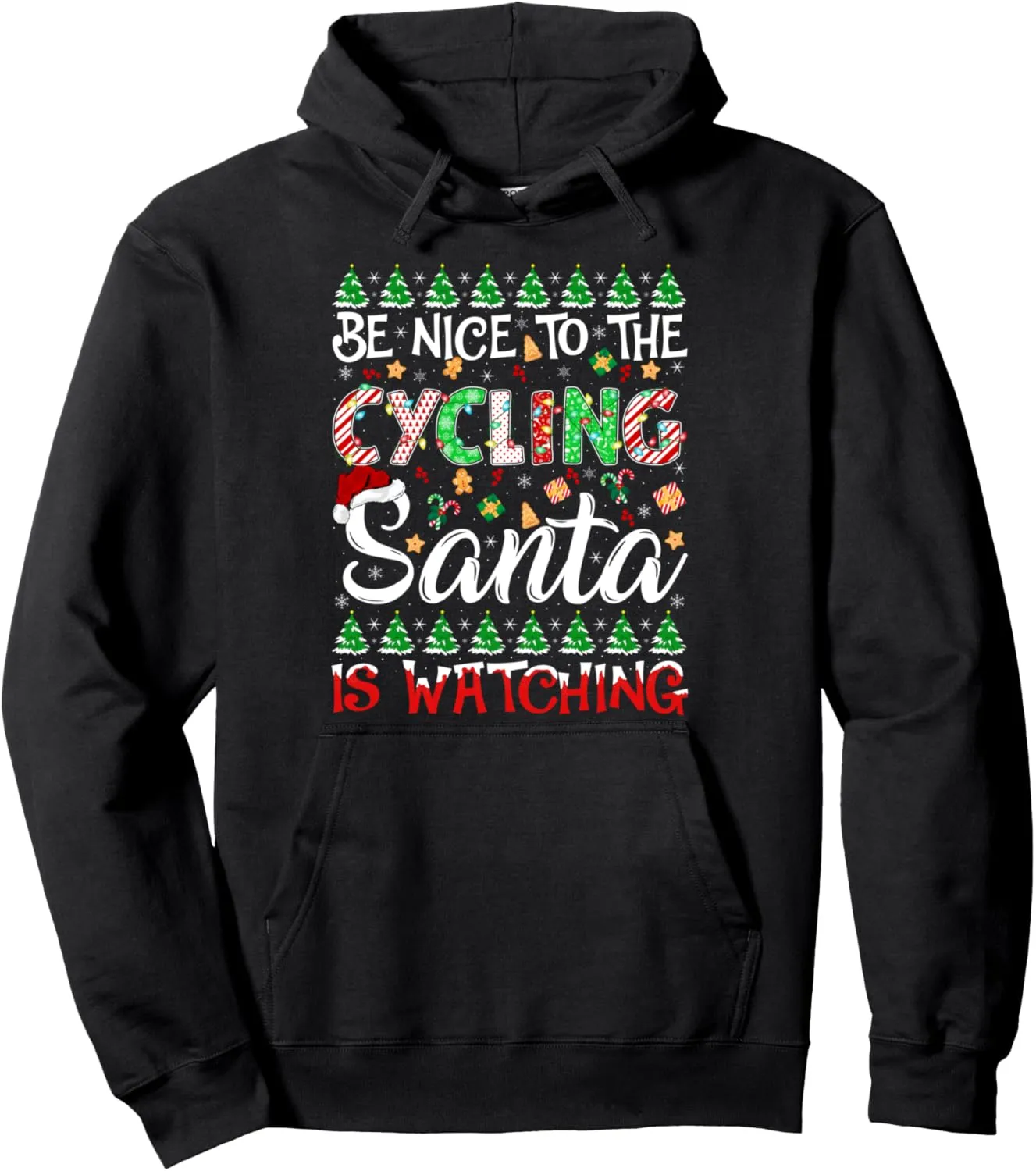 Is Watching Christmas Pullover Hoodie Be Nice monoid To The Cycling Santa 