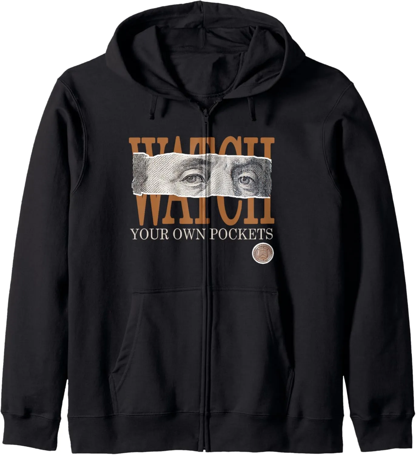 Own Pockets Brown Color tiredness Graphic Zip Hoodie Brown Watch Your 