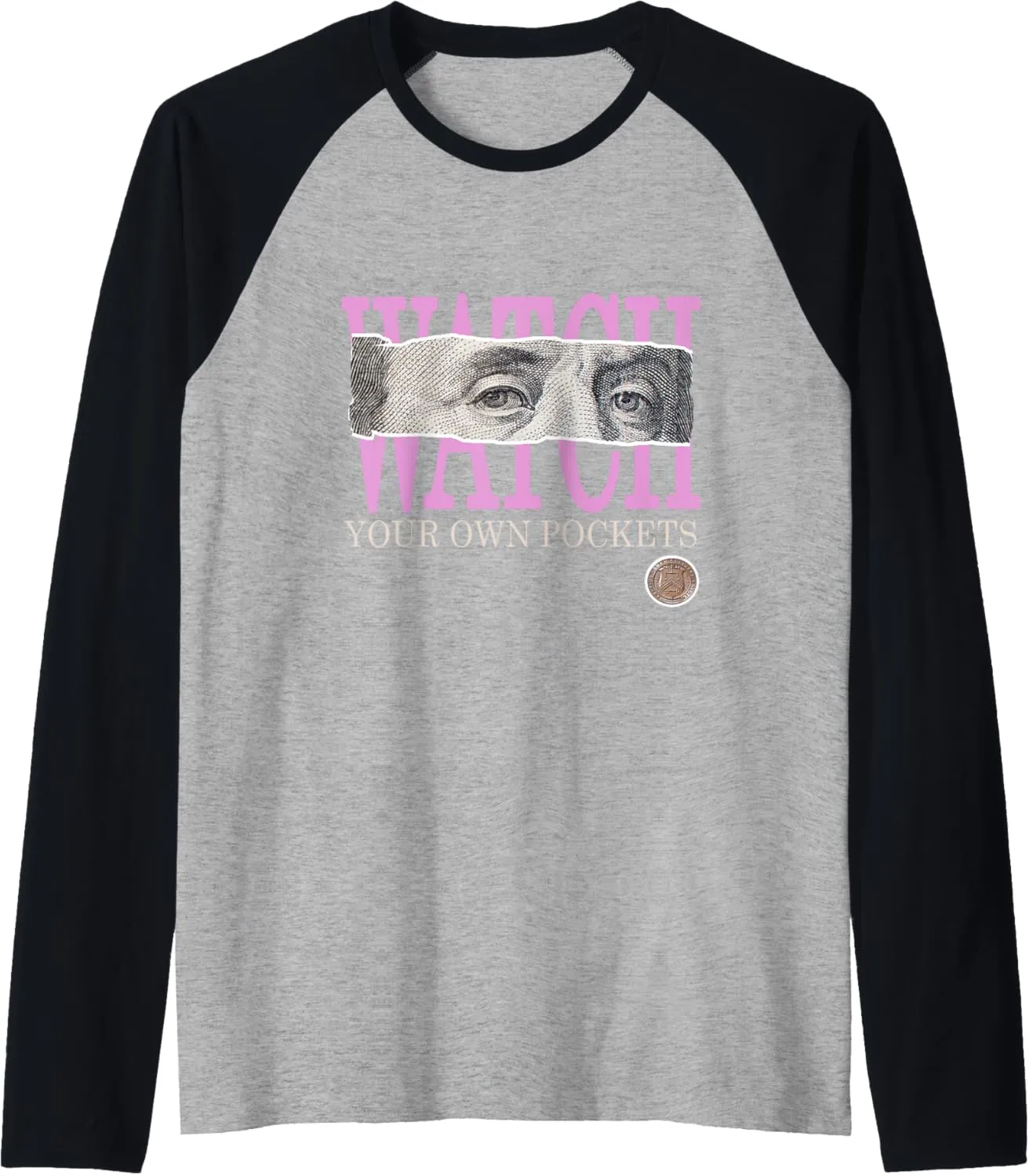 Pockets Pink Color Graphic Raglan southwest facial balsam tip Baseball Tee Pink Watch Your Own 