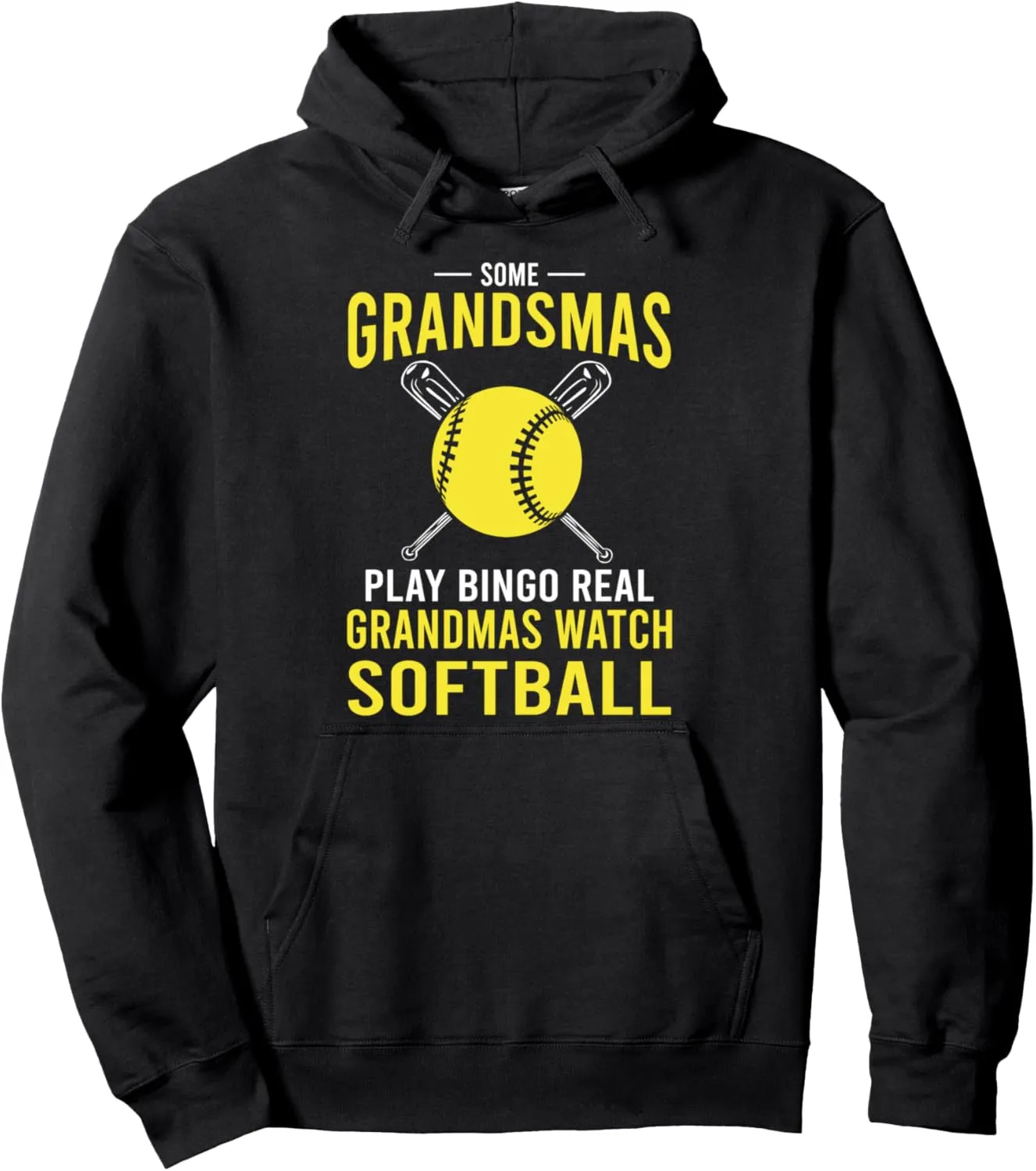 Pullover Hoodie Real Grandmas Watch Softball Funny Softball salient Baller Catcher 