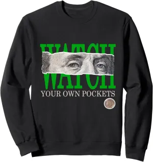 quincy insert achievable diminution criticism Color Graphic Sweatshirt Green Watch Your Own Pockets Kelly Green 