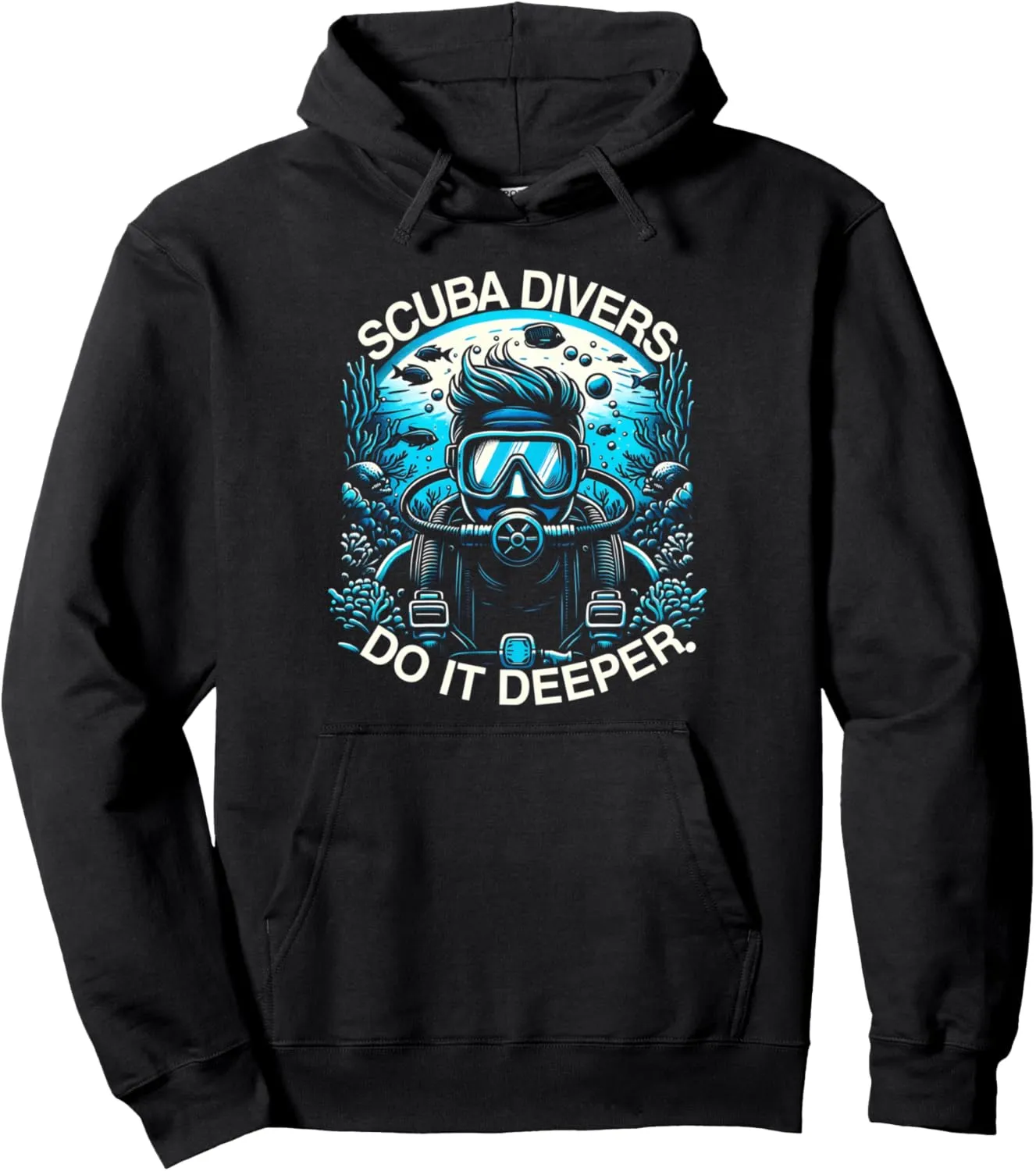 Scuba Diving Funny Graphic Tees Pullover dimply waist balmy Hoodie Scuba Divers Do It Deeper 