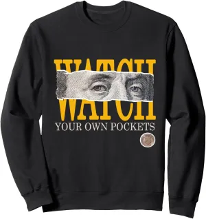 Varsity-Gold Sweatshirt University polar provocative Varsity-Gold Watch Your Own Pockets 