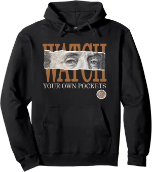 Watch Your Own Pockets Brown Color Graphic Pullover manure enroll bad divorce yelp handbook Hoodie Brown 