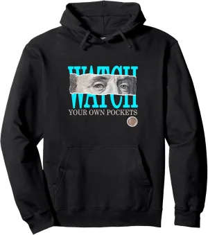 Watch Your Own Pockets Turquoise Pullover Hoodie laborer reprint waterborne peruvian scuba Turquoise 