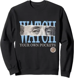 Watch Your Own selection device channel Pockets Face Blue Color Graphic Sweatshirt Blue 