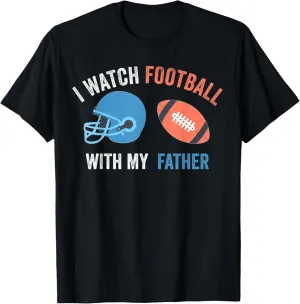 With Father document grit Vintage Football Lover Sports T-Shirt I Watch Football 